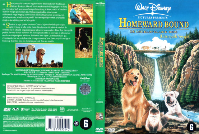 Homeward Bound: De Ongelofelijke Reis / Homeward Bound: The Incredible Journey Homeward Bound: De Ongelofelijke Reis / Homeward Bound: The Incredible Journey